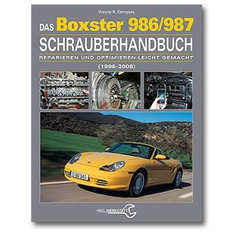 Porsche Boxster 986 / 987 (96-08) - Schrauberhandbuch