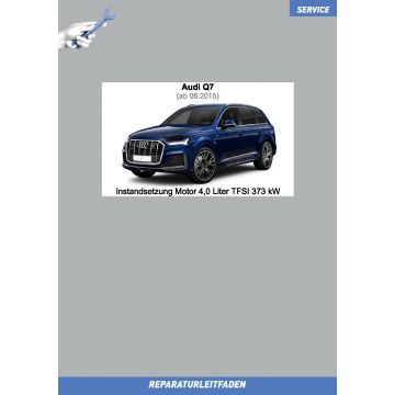 Audi Q7 (ab 2015) Instandsetzung Motor 4,0 Liter TFSI 373 kW