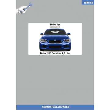 BMW 1er (2011-2019) Werkstatthandbuch Motor N13 Benziner 1,6 Liter