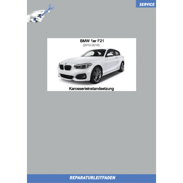 BMW 1er F21 (2012-2019) Werkstatthandbuch Karosserieinstandsetzung