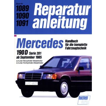 Mercedes Benz 190 D W201 (85-93) Reparaturanleitung Bucheli 1089
