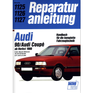 Audi 90 und Audi Coupé Reparaturanleitung Bucheli 1125