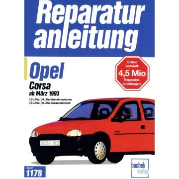 Opel Corsa B Benziner / 1,5 Liter Diesel (93-00) Reparaturanleitung Bucheli 1178