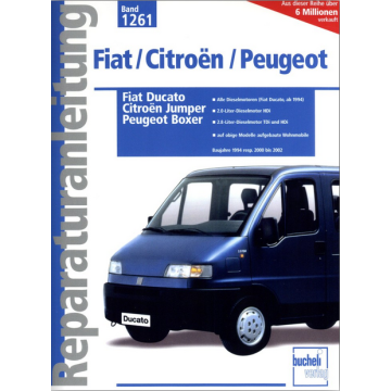 Fiat Ducato Citroën Jumper Peugeot Boxer (94-02) Reparaturanleitung Bucheli 1261