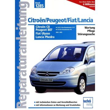 PSA Fiat Eurovan C8  807 Ulysse Phedra (02-05) Reparaturanleitung Bucheli 1285