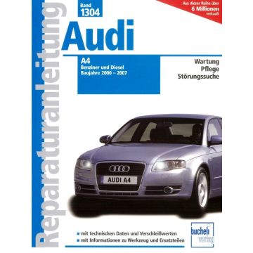Audi A4 Benziner und Diesel (00-07) Reparaturanleitung Bucheli 1304