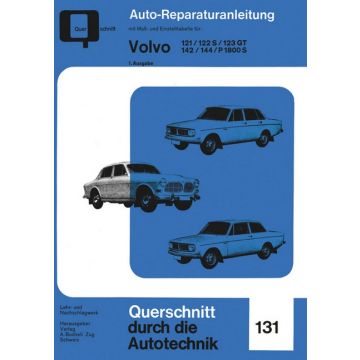 Volvo 121 / 122 S / 123 GT / 142 / 144 / P 1800 S Reparaturanleitung Bucheli 131