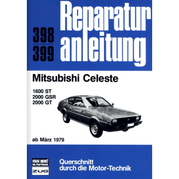 Mitsubishi Celeste (ab 03.1979) Reparaturanleitung Bucheli 398