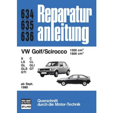 VW Golf / Scirocco II (80>) 1.5 / 1.6 Liter Reparaturanleitung Bucheli 634