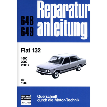 Fiat 132 (ab 1980) Reparaturanleitung Bucheli 648