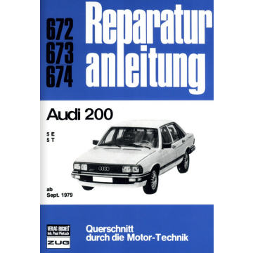 Audi 200 (ab 09.1979) Reparaturanleitung Bucheli 672