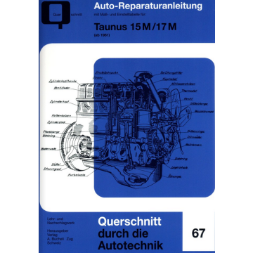 Ford Taunus 15M/17M (ab 1961) Reparaturanleitung Bucheli 67
