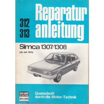 Simca 1307/1308 (ab 75) - Reparaturanleitung