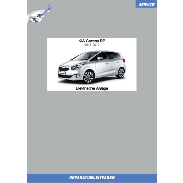 KIA Carens RP (14-19) Reparaturleitfaden Elektrische Anlage