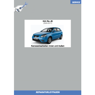 KIA Rio JB (05-11) Reparaturleitfaden Karosserie Innen und Außen