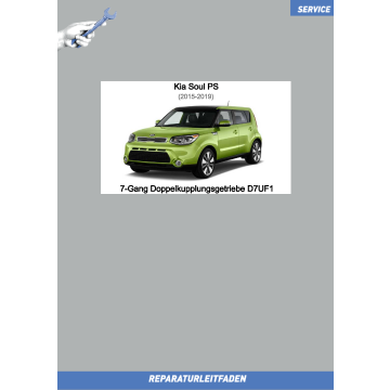 KIA Soul PS (15-19) Reparaturleitfaden 7-Gang Doppelkupplungsgetriebe D7UF1