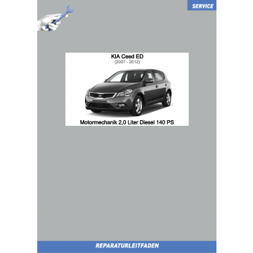 Kia Ceed ED (07-12) Reparaturleitfaden Motormechanik 2,0 Liter Diesel 140 PS