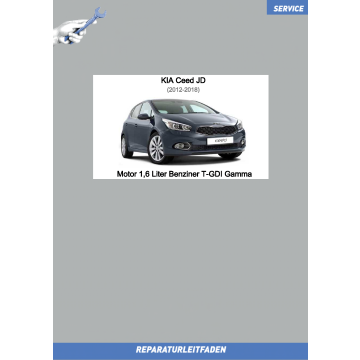 KIA Ceed JD (12-18) Reparaturleitfaden Motormechanik 1,6 L Benziner T-GDI Gamma