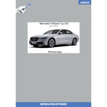 Mercedes S-Klasse Typ 223 (ab 2020) Reparaturleitfaden Bremsanlage