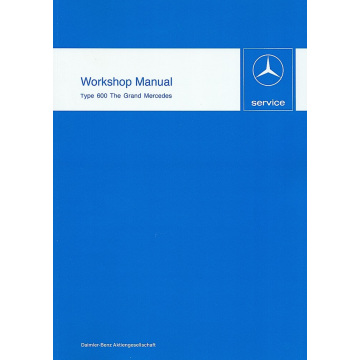 Mercedes Benz Typ 600 / W 100 Workshop Manual 
