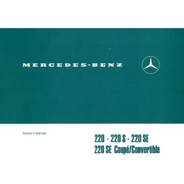 Mercedes Benz W111 220 220S 220SE Coupe Convertible (1959-1965) Owners Manual
