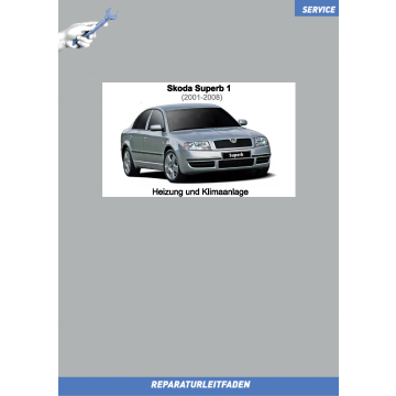 Skoda Superb 1 (2001-2008) Reparaturleitfaden Heizung, Belüftung, Klimaanlage
