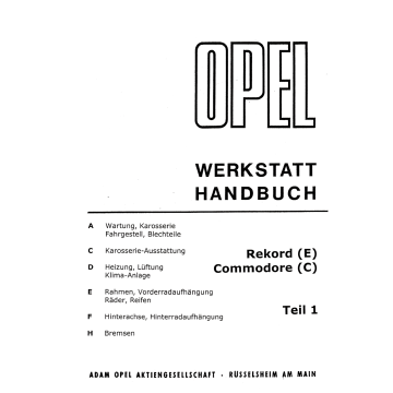 Opel Rekord E / Commodore C (>1984) - Werkstatthandbuch Band 1 + 2