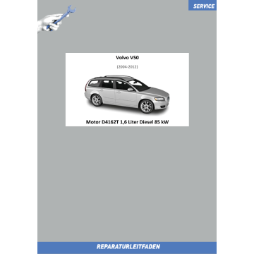 Volvo V50 (04-12) Reparaturleitfaden Motor 1,6 Liter Diesel 85 kW D4162T