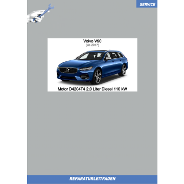Volvo V90 (ab 2017) Reparaturleitfaden Motor 2,0 L Diesel 110 kW D4204T4
