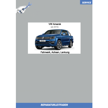 VW Amarok (2010-2021) Reparaturleitfaden Fahrwerk, Achsen, Lenkung