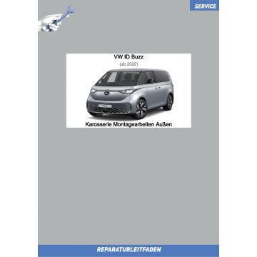 VW ID Buzz (ab 2022) Reparaturleitfaden Karosserie Montagearbeiten Außen