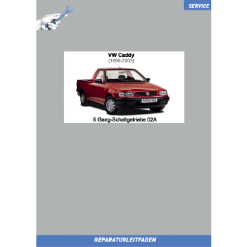 VW Caddy (95-03) Reparaturleitfaden 5 Gang-Schaltgetriebe 02A