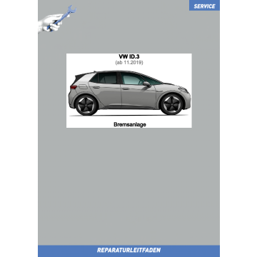 VW ID.3 (11.2019 >) Reparaturleitfaden Bremsen Bremsanlage
