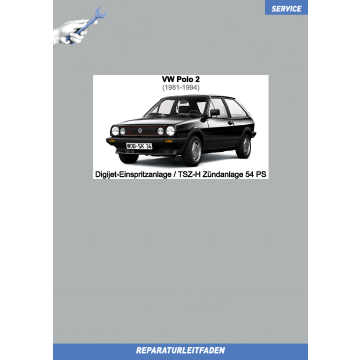 VW Polo 2 (81-94) Reparaturleitfaden Digijet-Einspritzanlage / TSZ-H Zündanlage 54 PS